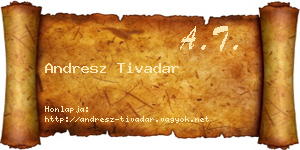 Andresz Tivadar névjegykártya